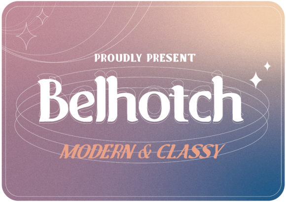Belhotch: A Modern Display Font for Digital Creativity