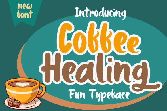 Coffee Healing: A Playful Display Font for Joyful Content