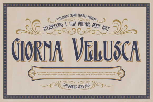 Giorna Velusca: The Vintage-Styled Font That Elevates Campaigns