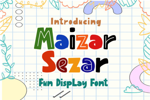 Maizar Sezar: A Playful Font for Creative Projects