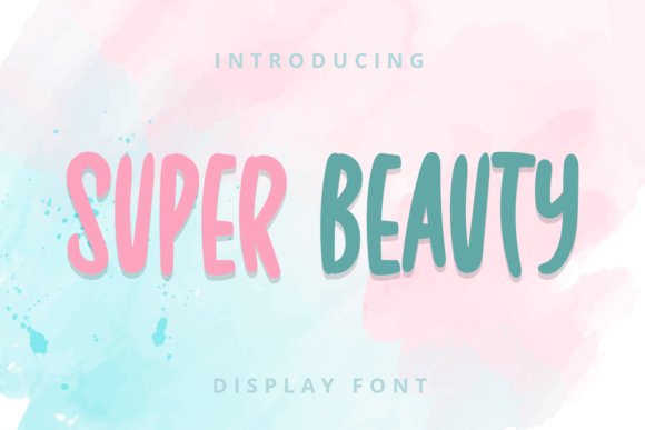 Super Beauty: A Versatile Display Font for Creative Branding