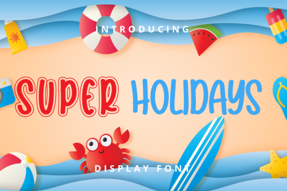 Super Holidays: A Quirky Font for Memorable Branding